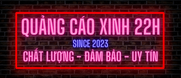 Quảng cáo xinh 22h